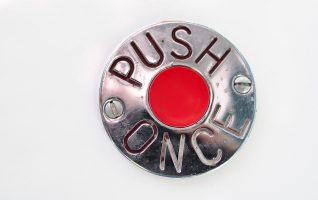 Button that says "push once"